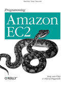 Programming Amazon EC2: Survive your Success
